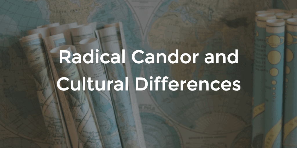 Navigating Radical Candor and Cultural Differences